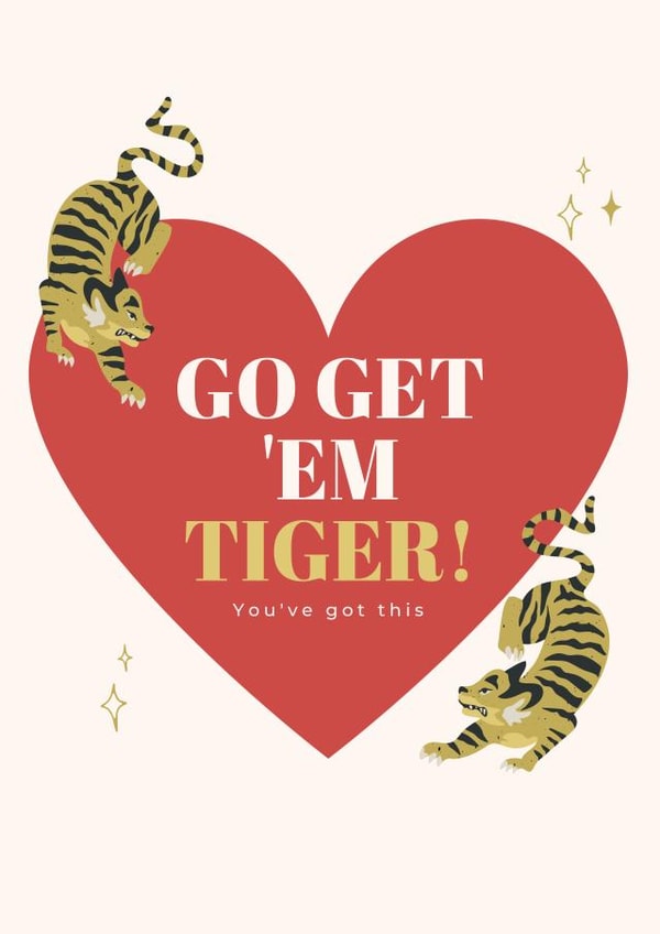 Go Get 'em tiger! created by Firefly Design