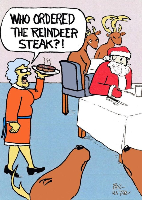 Uh-oh ... Santa ordered a reindeer steak created by Phil Witte