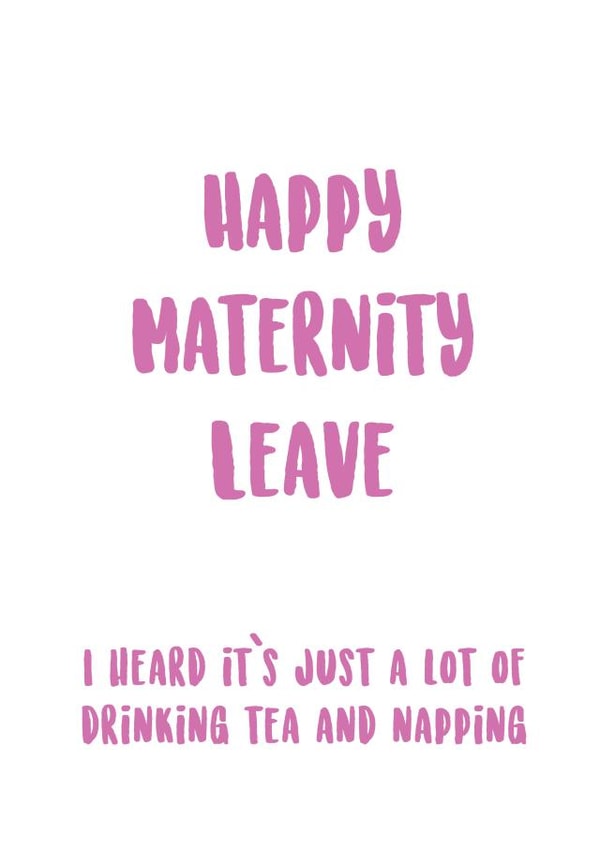 Happy Maternity Leave Card 1001 created by @Laura Lonsdale Designs