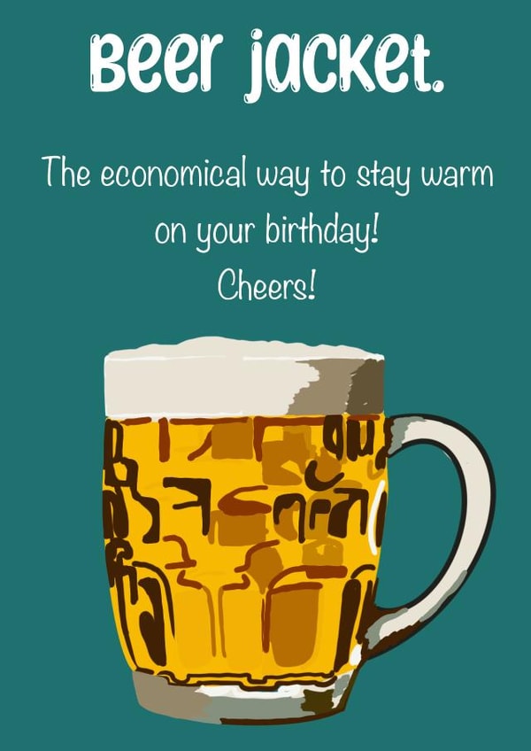 Funny birthday card for a beer drinker. Joke about cost of living and heating. created by Rae of Sunshine