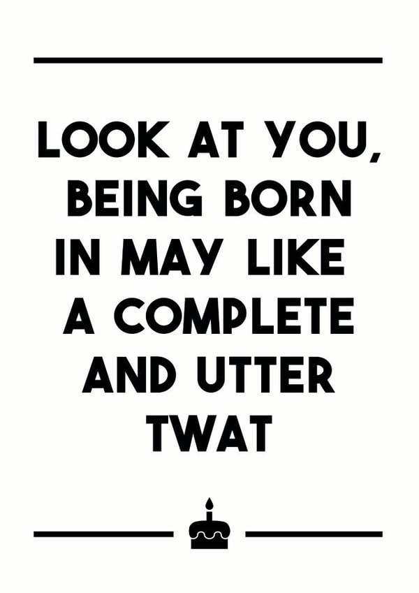 For a twat born in May created by Dark Heart Cards