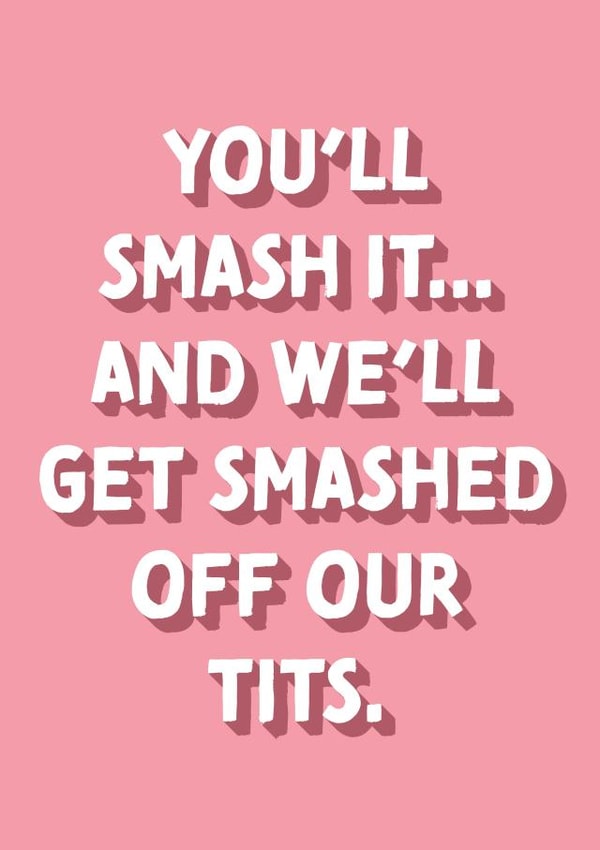 You'll smash it... Good Luck Card created by Cards from Designers