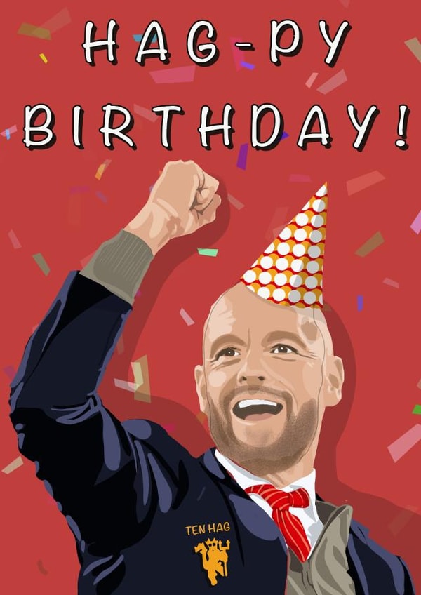 Ten Hag Manchester United Birthday Card created by Replay Prints