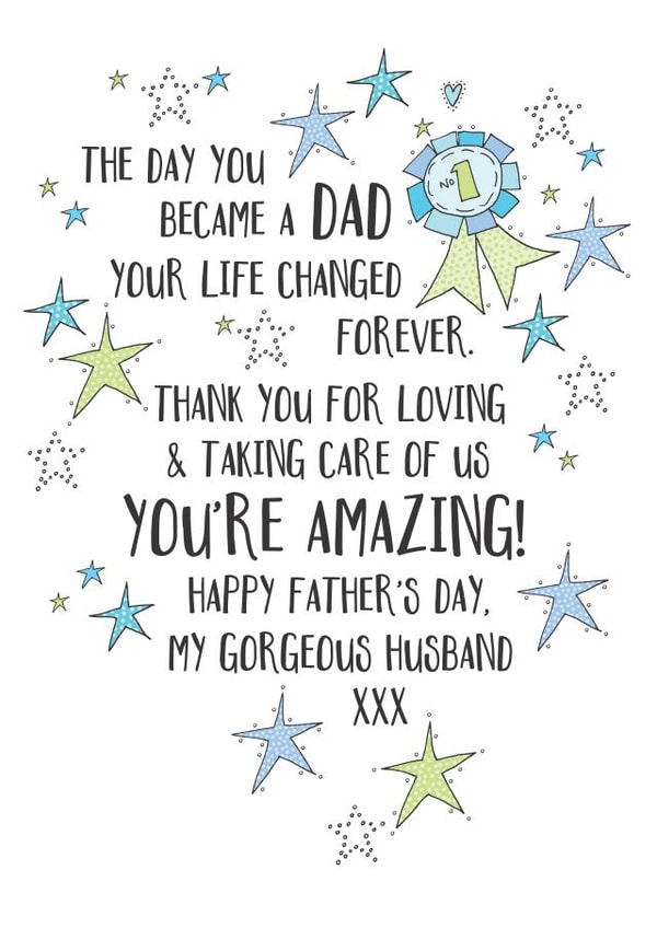 Heartfelt Fathers Day Card - Husband - Stars - The Day You Became A Dad Your Life Changed Forever created by Eggbert & Daisy