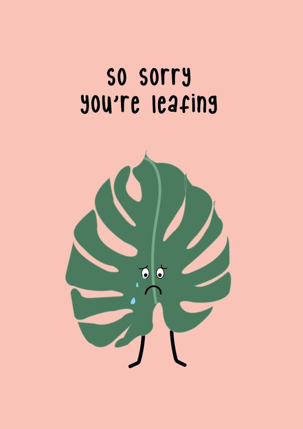 Sorry You're Leafing - Leaving Card created by @Laura Lonsdale Designs