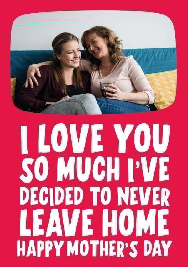 Funny mother's Day Photocard created by Banter King
