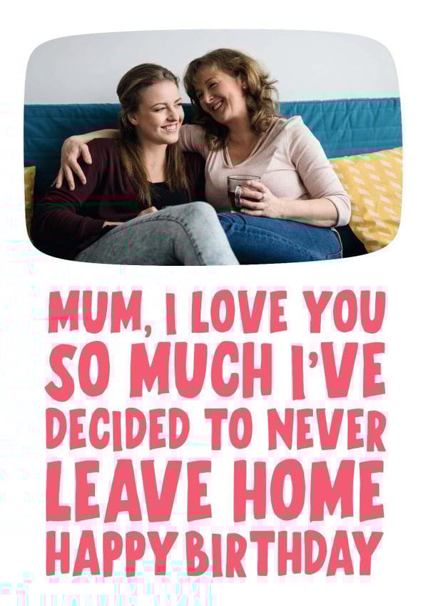 Mum's birthday photocard created by Banter King