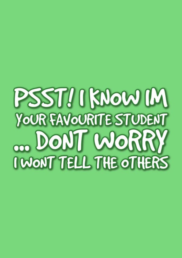 Favourite student - thank you teacher card created by @EmilySwallow