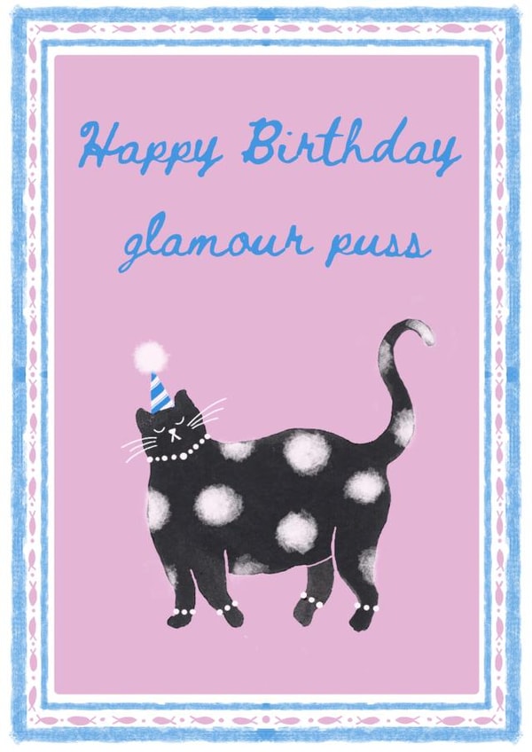 Happy Birthday Glamour Puss created by Danielle Villiers-Smith