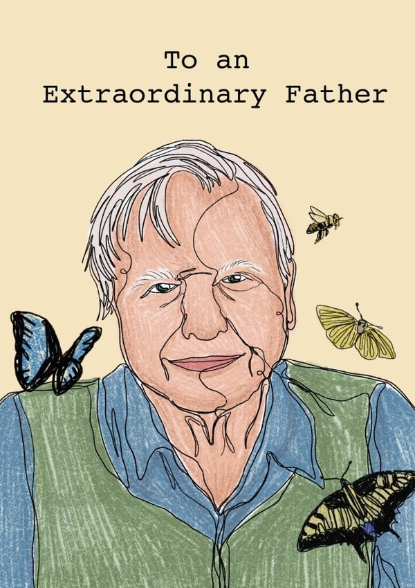 David Attenborough Extraordinary Father Card created by Saluki Studio