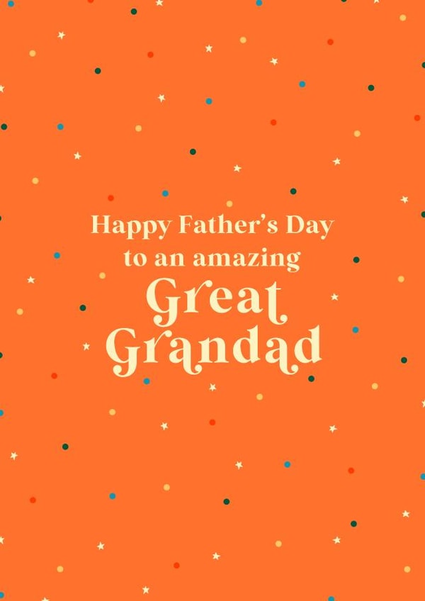 Cute Typography Fathers Day Card - Great Grandad - Polka Dots - Happy Father's Day To An Amazing Great Grandad created by Kamiya Chirodian