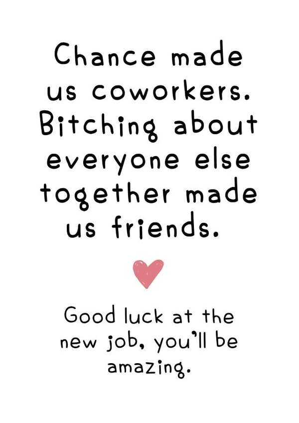 Chance made us coworkers new job leaving card created by Hint of Sarcasm