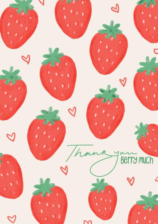Cute Thank You Card - Berry Much - Pun created by Robyn Pugh
