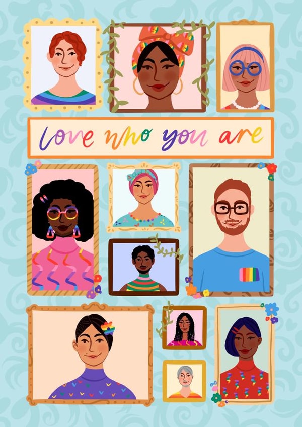 'Love who you are' Happy Pride LGBTQ+ Rainbow Colourful created by Flourish Paperworks