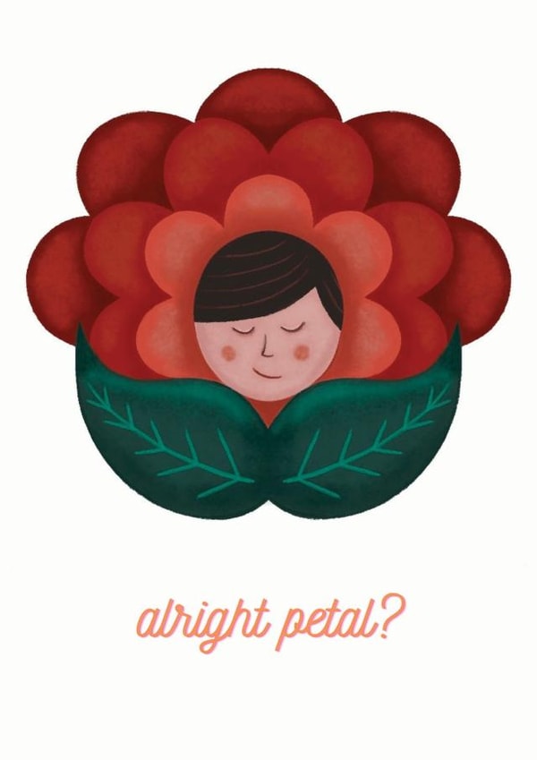 Alright Petal? Cute face card. created by Su Owen