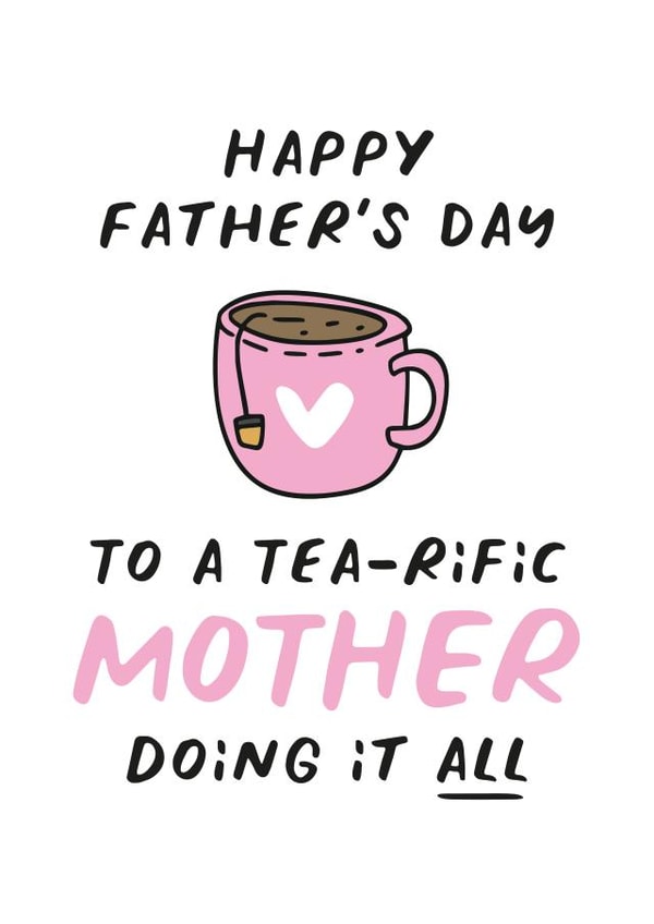 Father's Day card for a terrific Mother, Mum, Mam. created by Superlush Cards