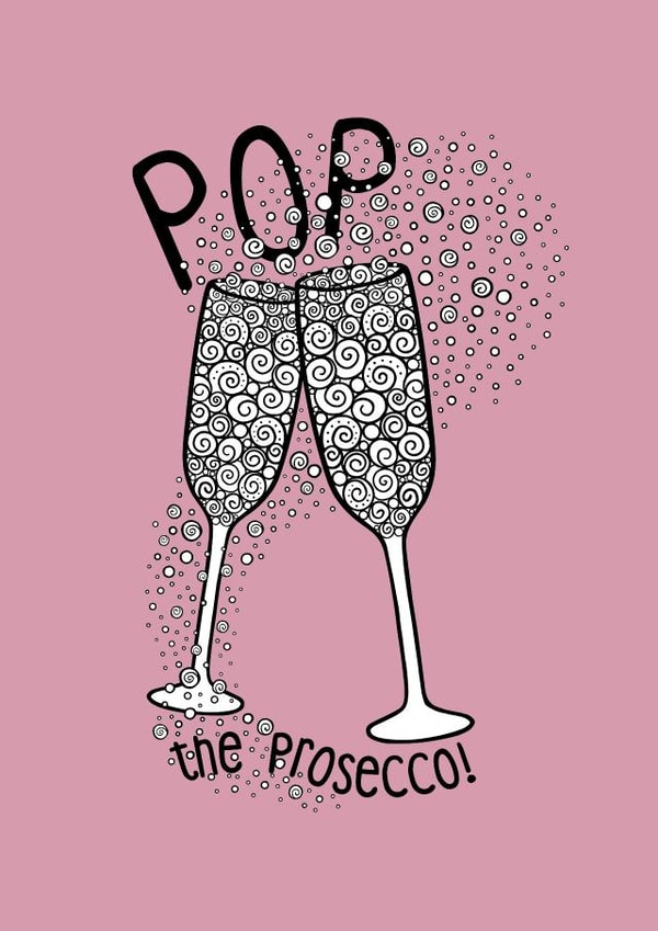 Pop the Prosecco! created by Jackie Fecitt