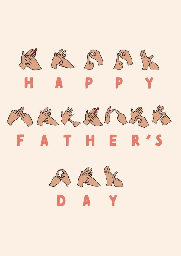 BSL British Sign Language Father's Day Card created by Cards from Designers