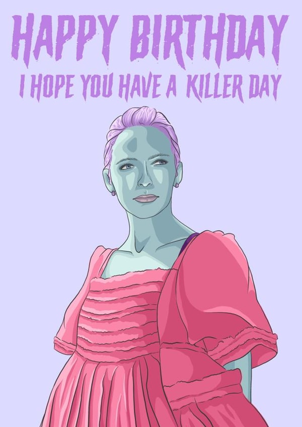 Killing Eve Birthday Card created by Morgan Masters