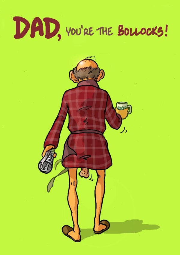 Rude Fathers Day Card / Birthday Card - Dad - Bollocks - Dad You're The Bollocks created by Bryony Jackson Walters