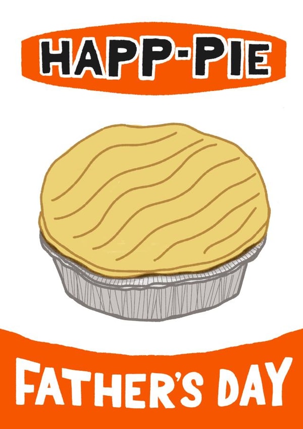 Happ-Pie Father's Day card created by Rebecca McConnachie