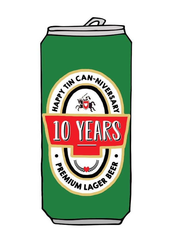 'Tin Can-niversary' Beer 10th Anniversary Card created by Of Life & Lemons Ltd.