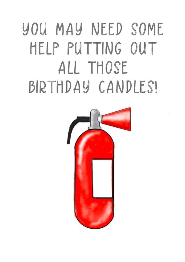Birthday Fire Extinguisher For Candles Card created by June Malone
