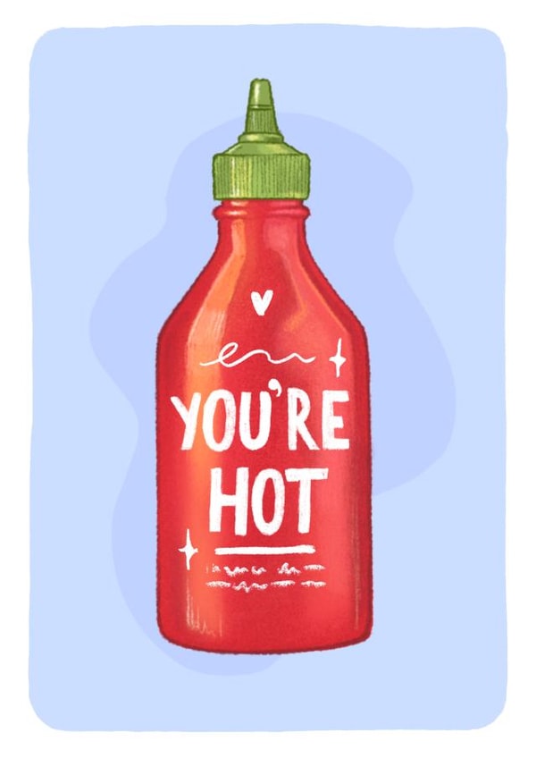 You're Hot Card created by Becki Gill