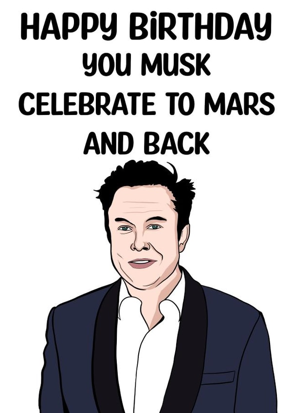 Elon musk birthday card created by Doublea