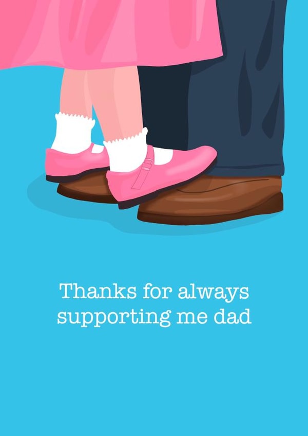 Cute Thank You Card / Fathers Day Card - Dad - Pink Shoes - Thanks For Always Supporting Me Dad created by Sassy Sarah