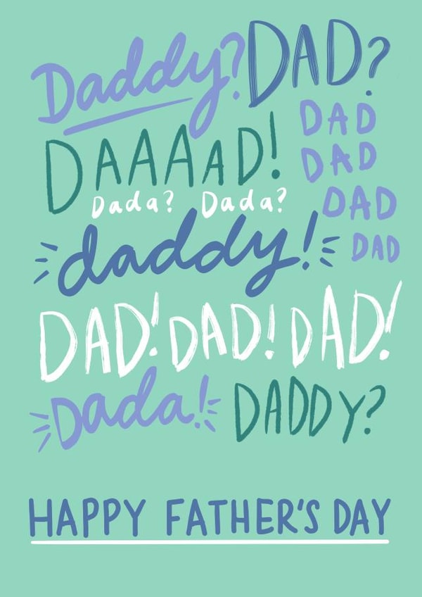 Dad! Dad! Dad! Happy Father's Day created by Jessie Maeve Studio