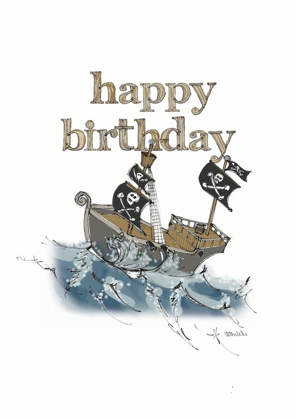 Children's Happy Birthday pirate ship card created by Helen Leslie Illustrator