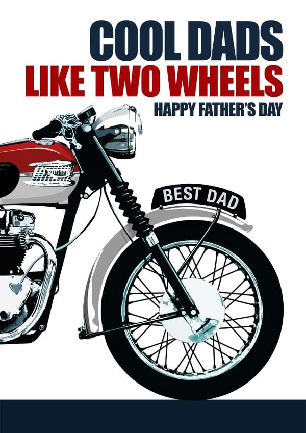 Classic Fathers Day Card - Dad - Motorcycle - Cool Dads Like Two Wheels created by RetroMotion Artwork