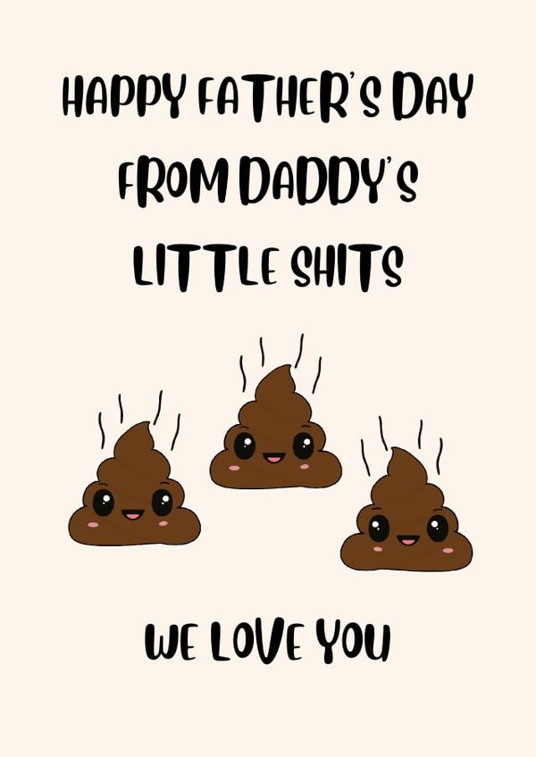 Daddy’s Little Shits Father’s Day Card created by Paper Wishes Co