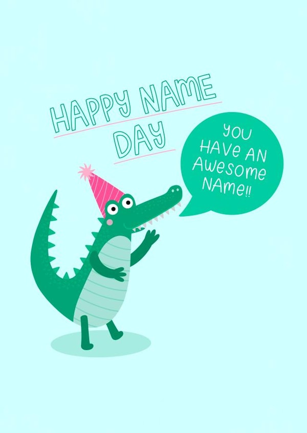 Happy Name Day created by Ludicrous Prints