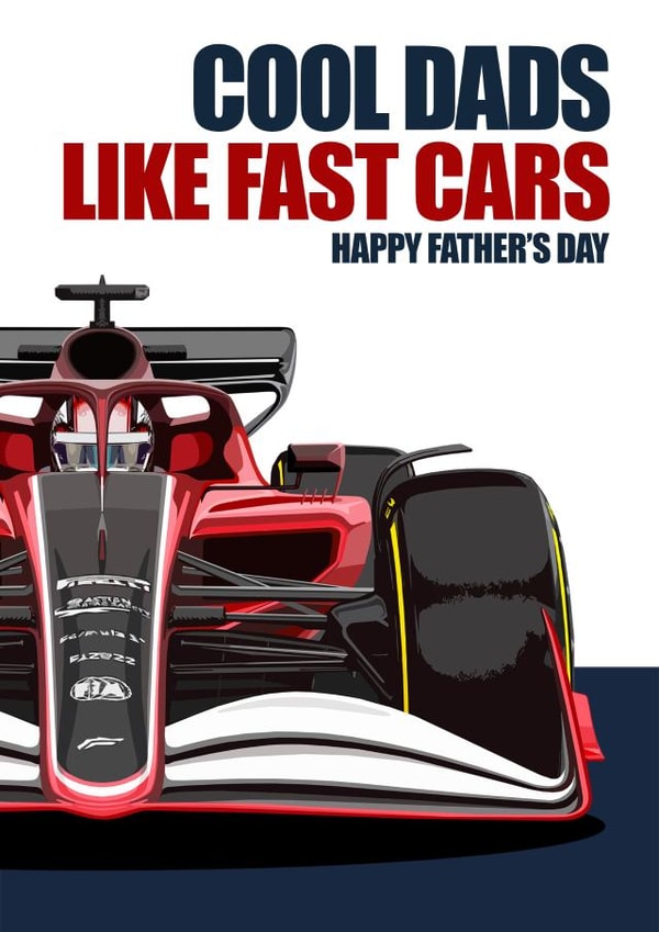 COOL DADS LIKE FAST CARS F1 Father's Day Card 1001 created by RetroMotion Artwork
