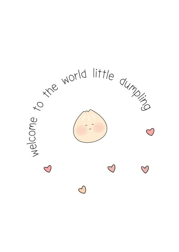Little dumpling, cute newborn, new arrival card created by Squashed Blueberry