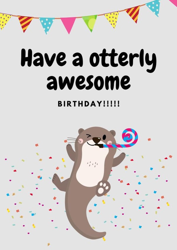 Otterly awesome birthday created by Jody Ona