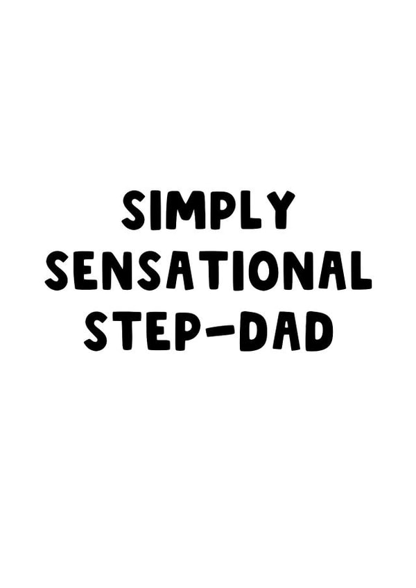 Sensational Step-Dad  created by The Blunt Badger