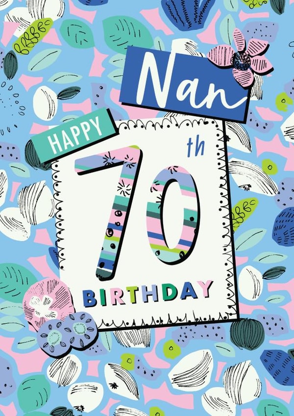 Floral Nan 70th birthday card created by Rebecca Prinn