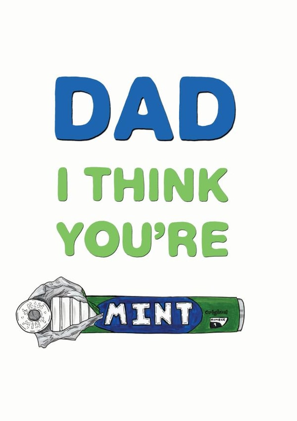 Funny Fathers Day Card / Birthday Card - Dad - Polo Mints - Dad I Think You're Mint created by Martyn Scribbler Illustration