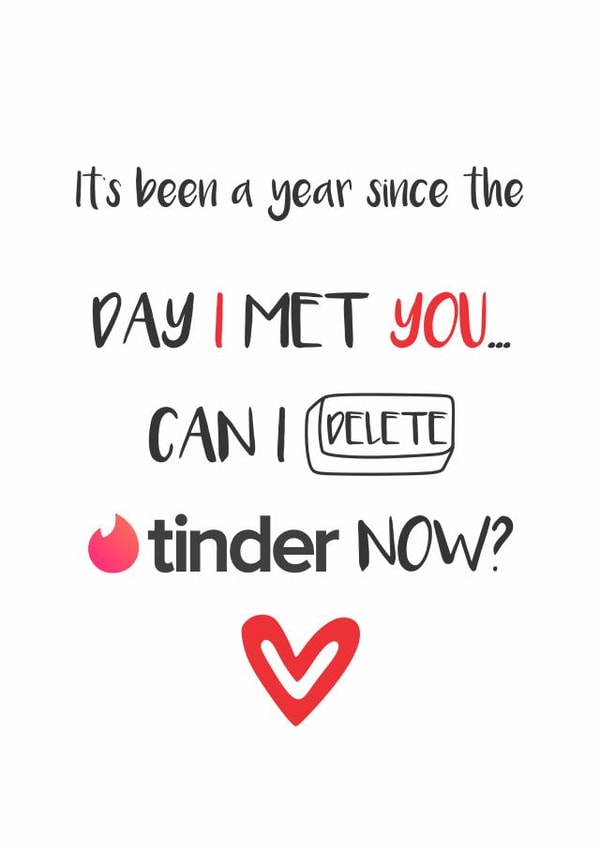 Can I delete Tinder now? Day I Met You created by Junior Beckett