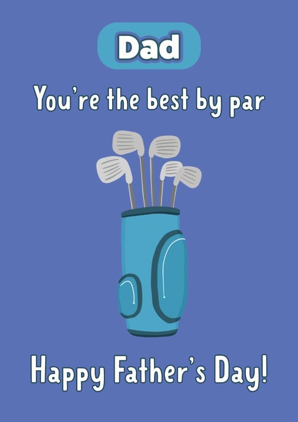 Dad Golf Best by par - Father's Day created by Nicole Julia