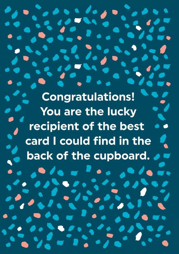 Funny Only Card I could find Greeting Card created by Brainbox Candy