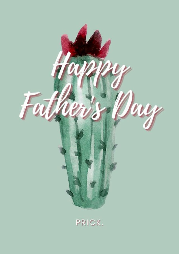 Happy Father's Day Prick created by Fidler's Thoughts