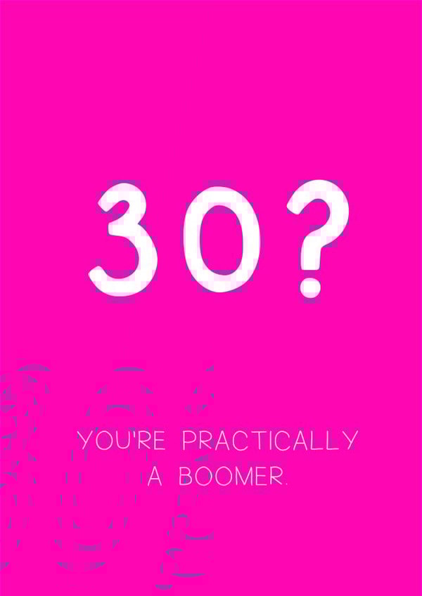 30th Boomer Birthday Card  1001 created by Rebecca Enos 