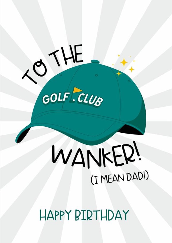 Golf club wanker dad created by Lucy Rose Party