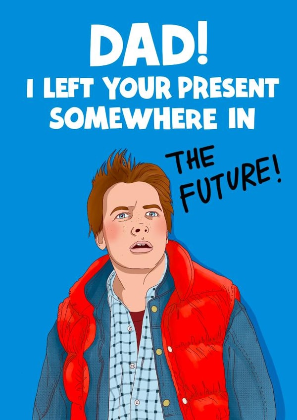 Back to the future Dad’s card created by Kasia Cards