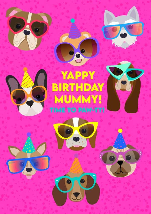 Yappy Birthday Mummy Card created by Colour Pop Prints