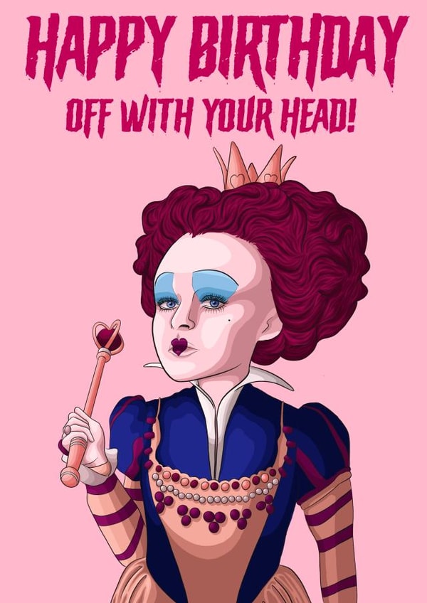 Red Queen Happy Birthday Card  created by Morgan Masters